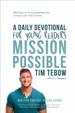 Mission Possible: A Daily Devotional for Young Readers (eBook, ePUB) - Tebow, Tim