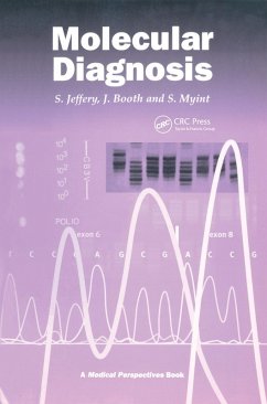 Molecular Diagnosis (eBook, ePUB) - Jeffery, S.; Myint, Steven; Booth, J.