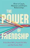 The Power of Friendship (eBook, ePUB)