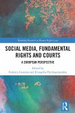 Social Media, Fundamental Rights and Courts (eBook, ePUB)