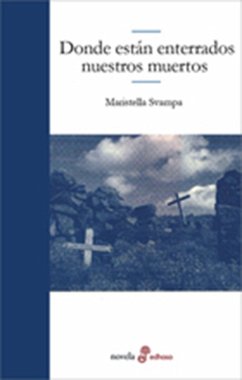 Donde están enterrados nuestros muertos (eBook, ePUB) - Svampa, Maristella