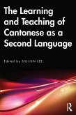 The Learning and Teaching of Cantonese as a Second Language (eBook, ePUB)