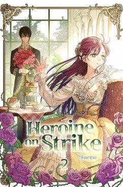 Heroine on Strike Vol. 2 (novel) (eBook, ePUB) - Sharino