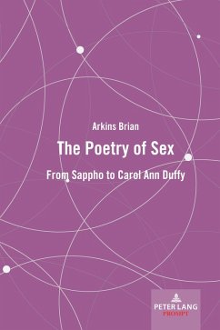 The Poetry of Sex (eBook, ePUB) - Arkins, Brian