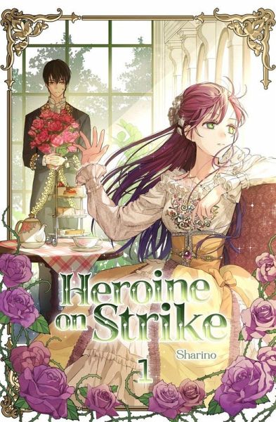 Heroine on Strike Vol. 1 (novel) (eBook, ePUB)