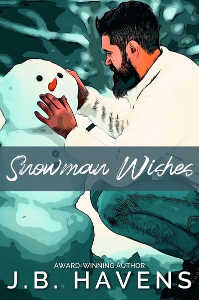 Snowman Wishes (eBook, ePUB)