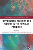 Information, Security and Society in the COVID-19 Pandemic (eBook, ePUB) Information, Security and Society in the COVID-19 Pandemic (eBook, ePUB)