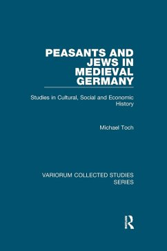 Peasants and Jews in Medieval Germany (eBook, ePUB) - Toch, Michael