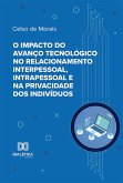O impacto do avanço tecnológico no relacionamento interpessoal, intrapessoal e na privacidade dos indivíduos (eBook, ePUB)