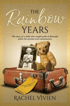 The Rainbow Years (eBook, ePUB) - Vivien, Rachel