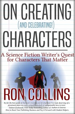 On Creating (And Celebrating!) Characters (eBook, ePUB) - Collins, Ron