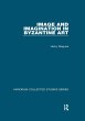 Image and Imagination in Byzantine Art... - Bild 1