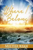 Where I Belong (eBook, ePUB)