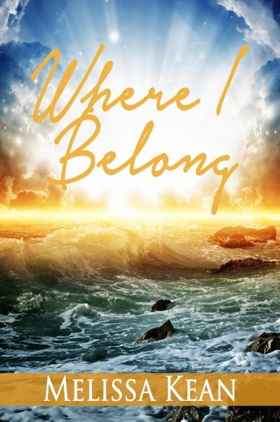 Where I Belong (eBook, ePUB) Where I Belong (eBook, ePUB)