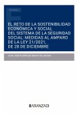 El reto de la sostenibilidad económica y social del sistema de la seguridad social: medidas al amparo de la Ley 21/2021, de 28 de diciembre (eBook, ePUB)