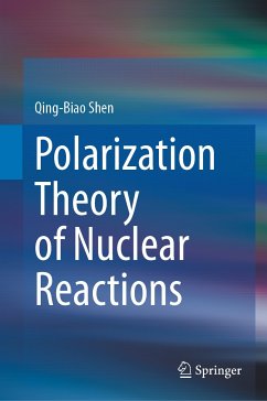 Polarization Theory of Nuclear Reactions (eBook, PDF) - Shen, Qing-Biao