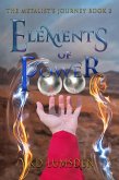Elements of Power (The Metalist's Journey, #2) (eBook, ePUB) Elements of Power (The Metalist's Journey, #2) (eBook, ePUB)