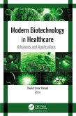 Modern Biotechnology in Healthcare (eBook, ePUB)