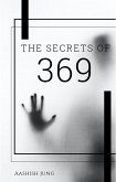 The Secrets Of 369 (eBook, ePUB)