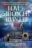 Love Is Stronger Than Evil (eBook, ePUB)