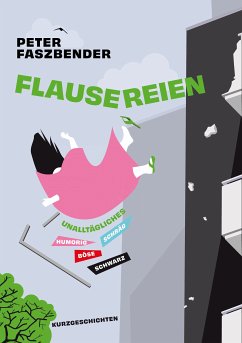 Flausereien (eBook, ePUB) - Faszbender, Peter