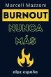 ¡Burnout Nunca Más! : Consejos Para... - Bild 1