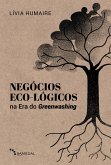 Negócios Eco-lógicos na Era do Greenwashing (eBook, ePUB)