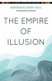 The Empire of Illusion (eBook, ePUB)