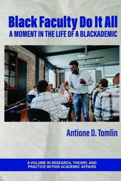 Black Faculty Do It All (eBook, PDF)