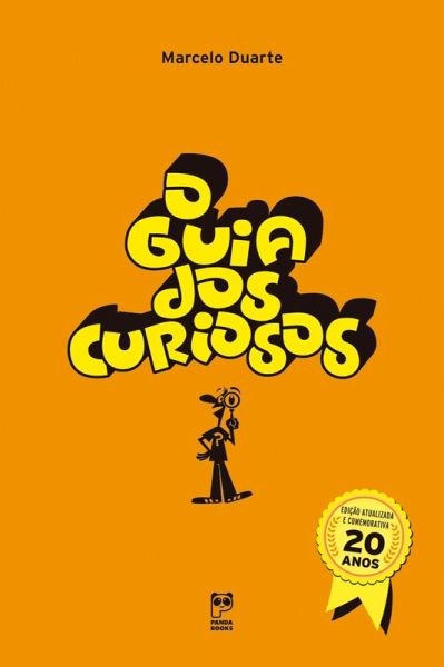 O guia dos curiosos - 20 anos (eBook, ePUB) O guia dos curiosos - 20 anos (eBook, ePUB)