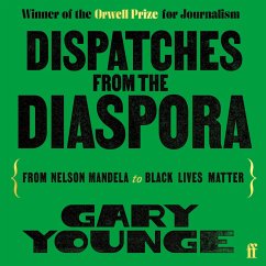 Dispatches from the Diaspora (MP3-Download) - Younge, Gary