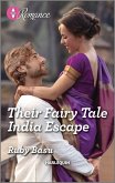 Their Fairy Tale India Escape (eBook, ePUB)
