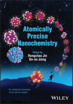Atomically Precise Nanochemistry (eBook, PDF)