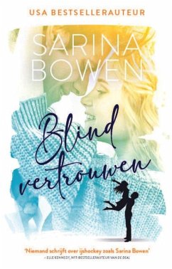 Blind vertrouwen (Ivy Years, #5) (eBook, ePUB) - Bowen, Sarina