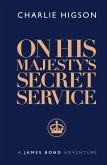 On His Majesty's Secret Service (eBook, ePUB)