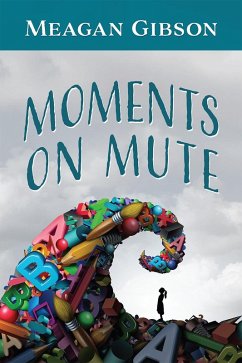 Cover Moments on Mute (eBook, ePUB)