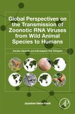 Global Perspectives on the Transmission of Zoonotic RNA Viruses from Wild Animal Species to Humans (eBook, ePUB)
