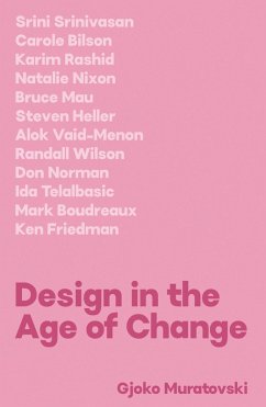 Design in the Age of Change (eBook, PDF) - Muratovski, Gjoko