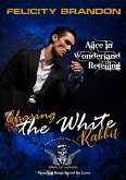 Chasing the White Rabbit (Men of Honor) (eBook, ePUB)