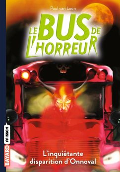 Le bus de l'horreur, Tome 07 (eBook, ePUB) - Loon, Paul Van