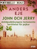 John och Jerry : sköldpaddskungens testamente : berättelse för pojkar (eBook, ePUB)