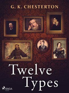 Twelve Types (eBook, ePUB) - Chesterton, G. K.