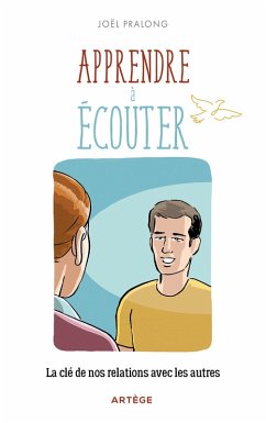 Apprendre à écouter (eBook, ePUB) - Pralong, Père Joël