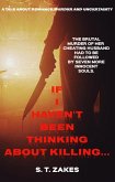 If I Haven't Been Thinking About Killing (eBook, ePUB)