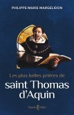 Les plus belles prières de saint Thomas d'Aquin (eBook, ePUB)