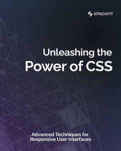 Unleashing the Power of CSS (eBook, ePUB) - Eckles, Stephanie