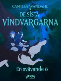 De sista vindvargarna 3 - En svävande ö (eBook, ePUB)