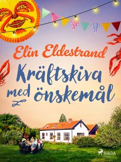 Kräftskiva med önskemål (eBook, ePUB) - Eldestrand, Elin