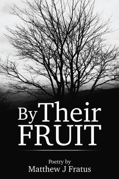 By Their Fruit (eBook, ePUB) - Fratus, Matthew
