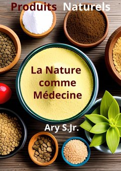 Cover Produits Naturels: La Nature comme Médecine (eBook, ePUB)